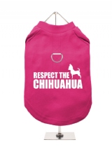 ''Respect The Chihuahua'' Harness-Lined Dog T-Shirt