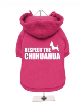 ''Respect The Chihuahua'' Fleece-Lined Dog Hoodie / Sweatshirt