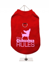 ''The Chihuahua Rules'' Harness-Lined Dog T-Shirt