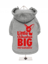 ''Little Chihuahua, Big Personality'' Fleece-Lined Dog Hoodie / Sweatshirt