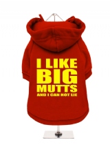 ''I Like Big Mutts'' Fleece-Lined Dog Hoodie / Sweatshirt