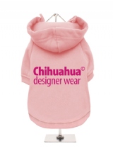 ''Chihuahua Designer Wear'' Fleece-Lined Dog Hoodie / Sweatshirt