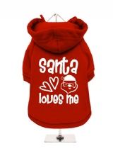 ''Christmas: Santa Loves Me'' Fleece-Lined Dog Hoodie / Sweatshirt