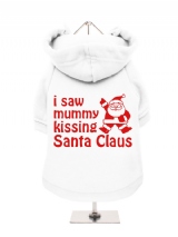 ''Christmas: I Saw Mummy...'' Fleece-Lined Dog Hoodie / Sweatshirt