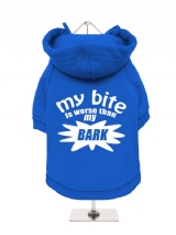 ''My Bite Is Worse Than My Bark'' Fleece-Lined Dog Hoodie / Sweatshirt