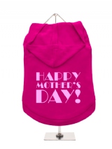 ''Mothers Day: Happy Mothers Day'' Dog Hoodie / T-Shirts