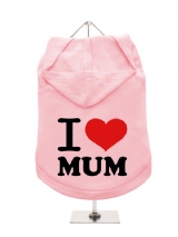 ''Mothers Day: I Love Mum'' Dog Hoodie / T-Shirts