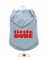 ''Little Dude'' Dog Hoodie