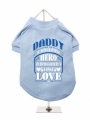 ''Fathers Day: Daddy Love #B'' Dog T-Shirt