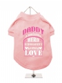 ''Fathers Day: Daddy Love #P'' Dog T-Shirt