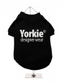 ''Yorkie Designer Wear'' Dog T-Shirt