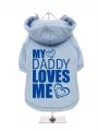 ''My Daddy Loves Me'' Dog Sweatshirt