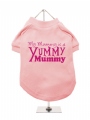 ''Mothers Day: Yummy Mummy'' Dog T-Shirt