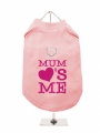 ''Mothers Day: Mum Loves Me'' Harness T-Shirt