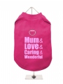 ''Mothers Day: Love, Caring, Wonderful'' Harness T-Shirt