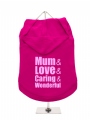 ''Mothers Day: Love, Caring, Wonderful'' Dog Hoodie
