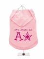 ''Mothers Day: My Mum is a Star'' Dog Hoodie