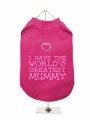 ''Mothers Day: Worlds Greatest Mummy'' Harness T-Shirt
