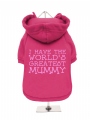 ''Mothers Day: Worlds Greatest Mummy'' Dog Sweatshirt