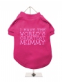 ''Mothers Day: Worlds Greatest Mummy'' Dog T-Shirt