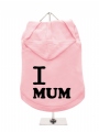 ''Mothers Day: I Love Mum'' Dog Hoodie